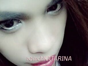 10inchKATARINA