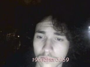 19andhardd69