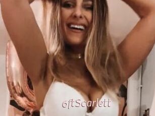 6ftScarlett