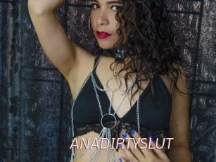 ANADIRTYSLUT