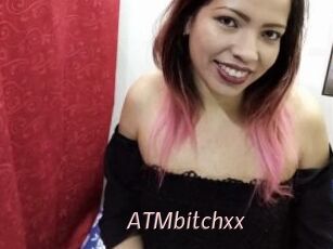 ATMbitchxx