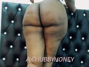 A_CHUBBYHONEY