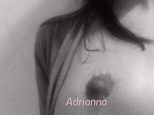 Adrianna