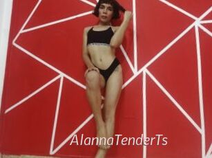 AlannaTenderTs