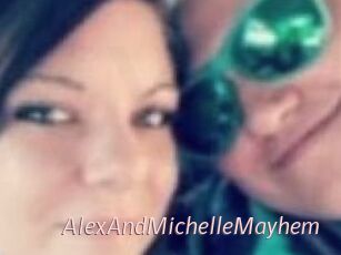 AlexAndMichelleMayhem