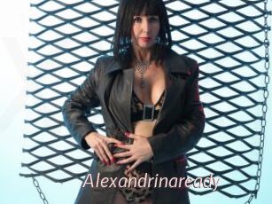 Alexandrinaready