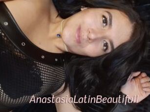 AnastasiaLatinBeautifull
