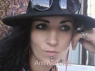 AndYouSawIt