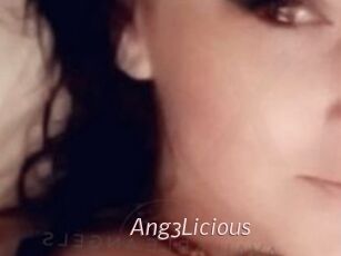 Ang3Licious