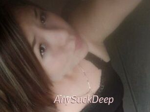 AnySuckDeep