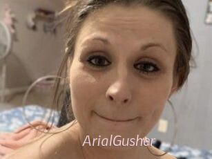 ArialGusher