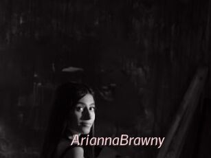AriannaBrawny