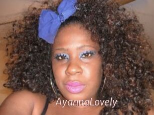 AyannaLovely