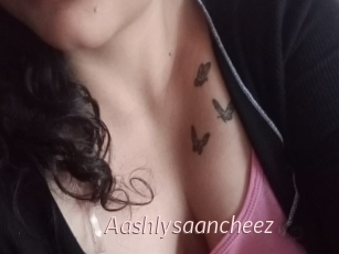 Aashlysaancheez