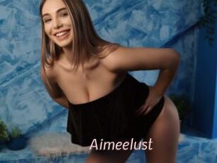 Aimeelust