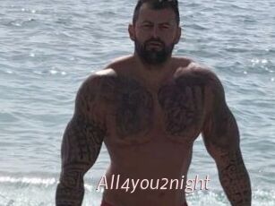 All4you2night