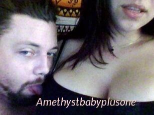 Amethystbabyplusone