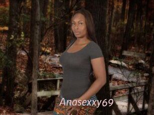 Anasexxy69