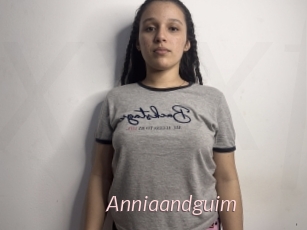 Anniaandguim