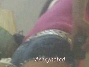 Asexyhotcd