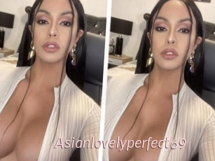 Asianlovelyperfect69