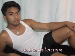 Asianshootercumx
