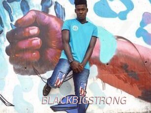 BLACKBIGSTRONG