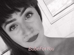 BabeForYou