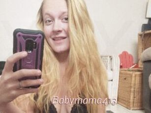 Babymama413