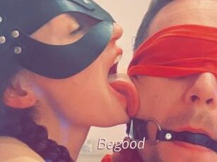 Begood