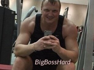 BigBossHard