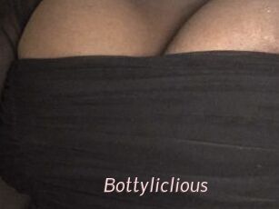 Bottyliclious