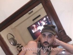 Breedmytighthole