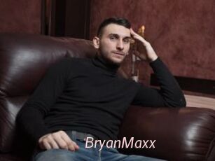 BryanMaxx