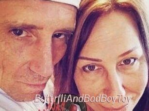 ButtrfliAndBadBoyToy