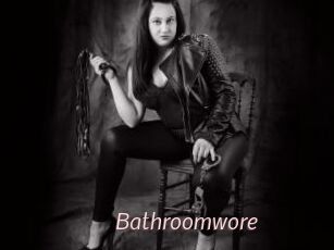 Bathroomwore