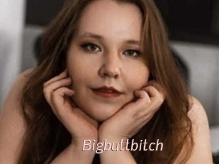 Bigbuttbitch