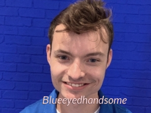 Blueeyedhandsome