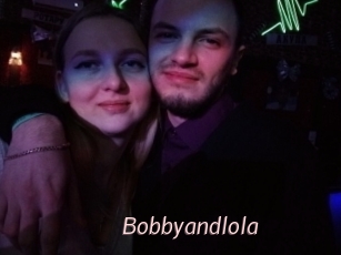 Bobbyandlola