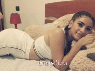Brunettrai