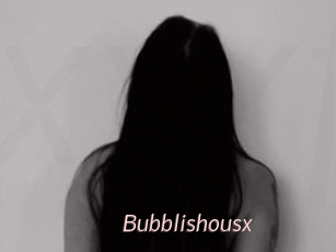 Bubblishousx