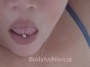 Bustylushious38