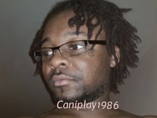 Caniplay1986