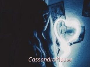 CassandraPlease