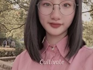 Cultivate