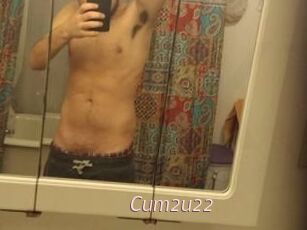 Cum2u22