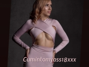 Cumintomyass18xxx