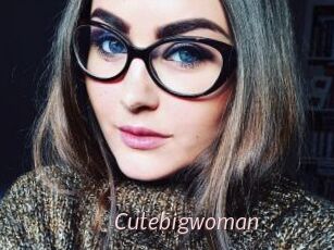 Cutebigwoman