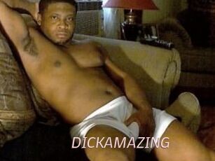 DICKAMAZING