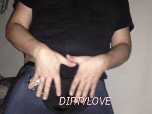 DIRTYLOVE
